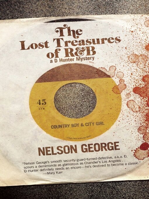 Title details for The Lost Treasures of R&B (A D Hunter Mystery) by Nelson George - Available